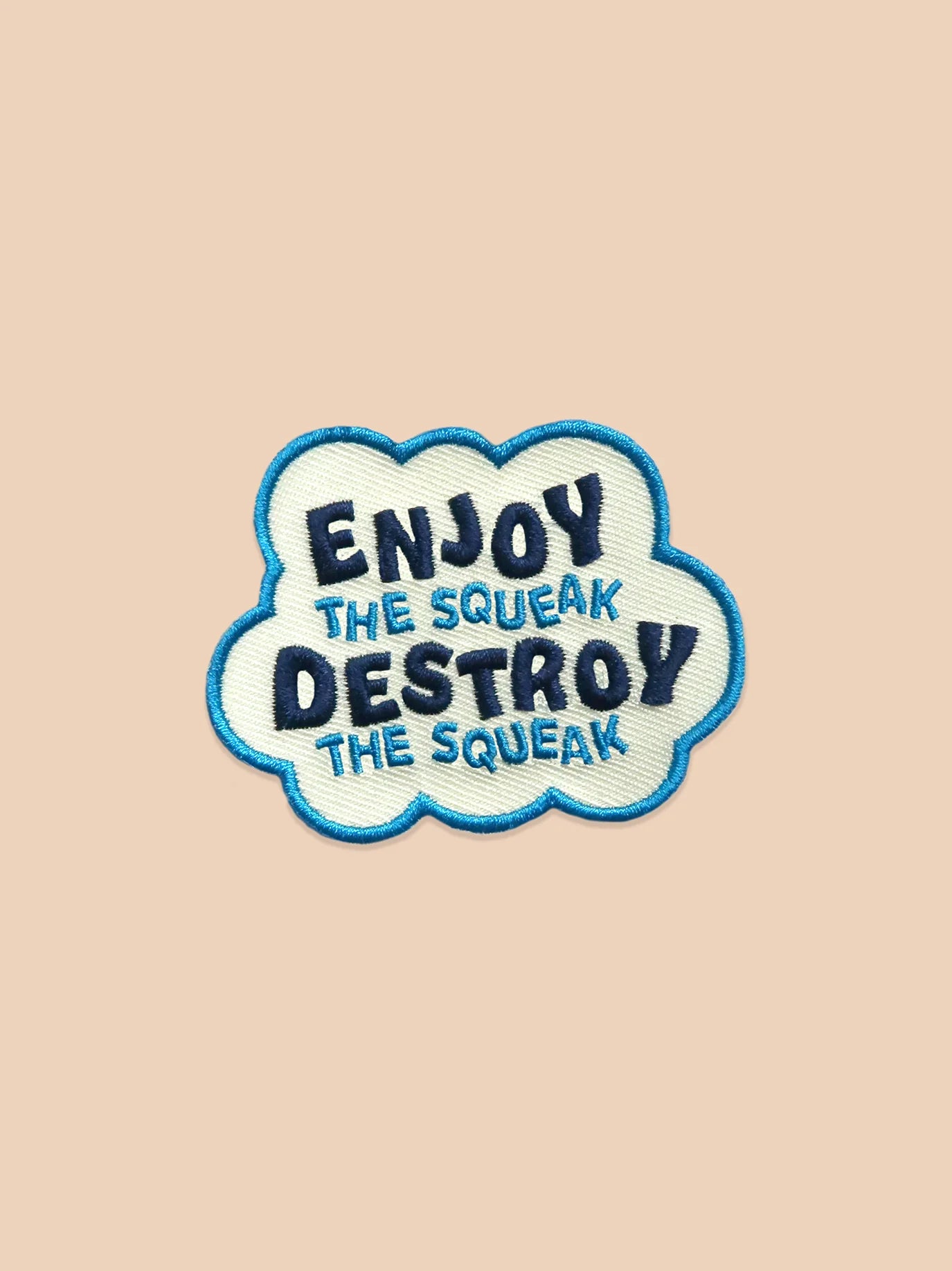 Badge "Enjoy the squeak"